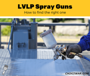 Best LVLP Spray Guns